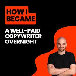 How I Became a Well-Paid Copywriter Overnight