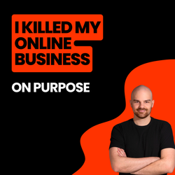 I killed my online business (on purpose)