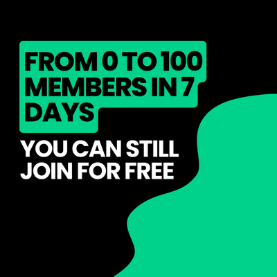 From 0 to 100 members in 7 days (and you can still join for free)